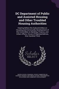DC Department of Public and Assisted Housing and Other Troubled Housing Authorities