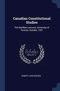 CANADIAN CONSTITUTIONAL STUDIES: THE MAR