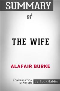 Summary of The Wife by Alafair Burke