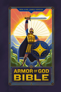NKJV Armor of God Bible, Softcover (Children’s Bible, Red Letter, Comfort Print, Holy Bible): New King James Version