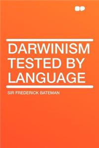 Darwinism Tested by Language