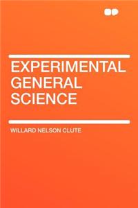 Experimental General Science
