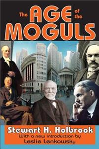 The Age of the Moguls
