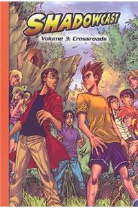 Steck-Vaughn Impact Graphic Novels: Individual Student Edition Crossroads, Shadowcast