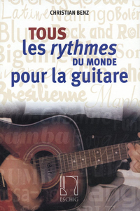 Tous Les Rythmes Du Monde, Pour Guitare