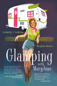 Glamping with Maryjane