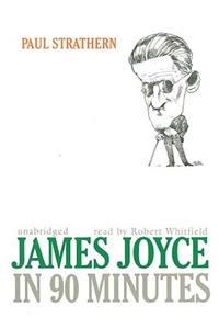 James Joyce in 90 Minutes