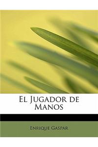 El Jugador de Manos