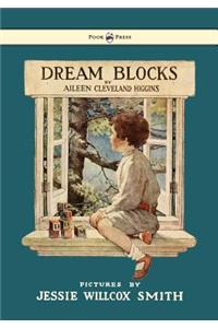 Dream Blocks - Illustrated by Jessie Willcox Smith