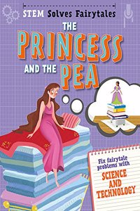 STEM Solves Fairytales: The Princess and the Pea