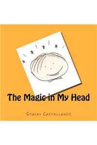 The Magic in My Head
