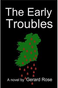 Early Troubles