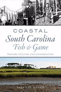 Coastal South Carolina Fish and Game