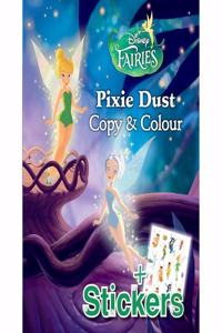 Disney Fairies Pixie Dust Copy & Colour