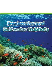 Freshwater and Saltwater Habitats