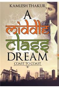 A Middle Class Dream