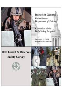 Evaluation of the DoD Safety Program - DoD Guard & Reserves Safety Survey