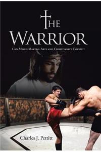 Warrior: Can Mixed Martial Arts and Christianity Coexist?