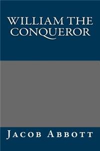 William the Conqueror