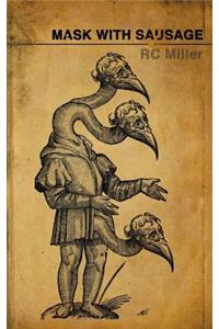 Mask With Sausage