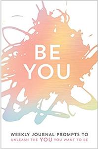 Be You