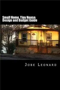 Small Home, Tiny House