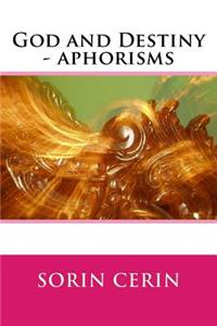 God and Destiny - aphorisms