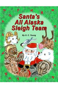 Santa's All Alaska Sleigh Team