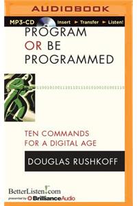 Program or Be Programmed