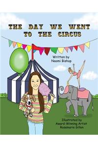 Day We Went to the Circus