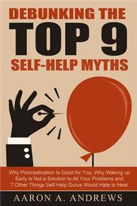 Debunking the Top 9 Self-Help Myths