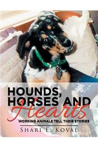 Hounds, Horses and Hearts