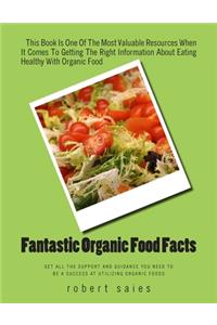 Fantastic Organic Food Facts