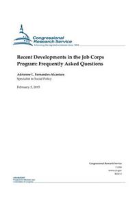 Recent Developments in the Job Corps Program