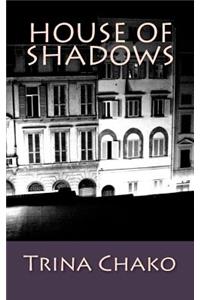 House of Shadows