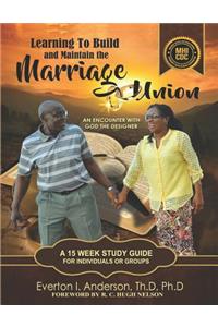 Learning to Build and Maintain the Marriage Union