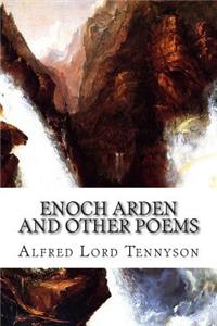 Enoch Arden and Other Poems