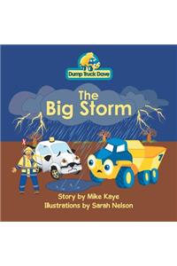 Dump Truck Dave . . . The Big Storm