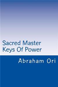 Sacred Master Keys Of Power