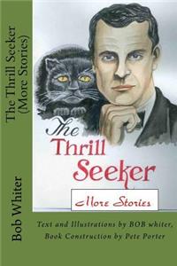 Thrill Seeker Part 2