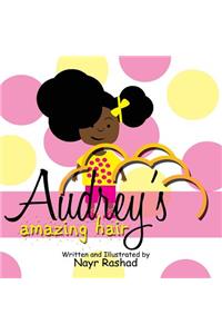 Audrey's Amazing Hair