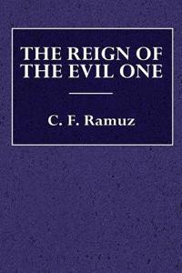 The Reign of the Evil One