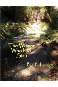 A Woman Who Had Sisu