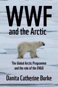 WWF and Arctic Environmentalism