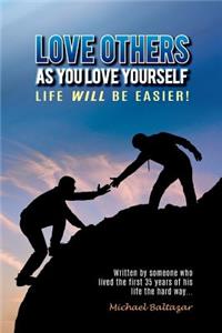 Love Others as You Love Yourself