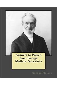 Answers to Prayer, from George Muller's Narratives