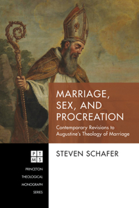 Marriage, Sex, and Procreation