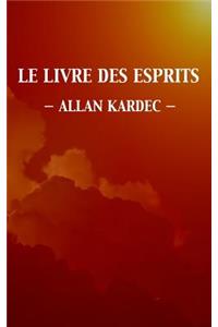 Le Livre des Esprits (Édition intégrale)