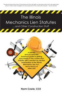 Illinois Mechanics Lien Statutes ... and other Construction Stuff