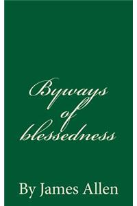 Byways of blessedness